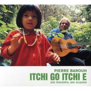 Pierre Barouh - Itchi Go, Itchi É - Zortam Music