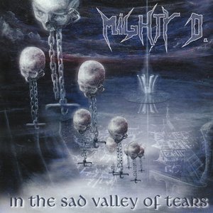 In The Sad Valley Of Tears