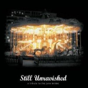 “Still Unravished - A Tribute to The June Brides”的封面