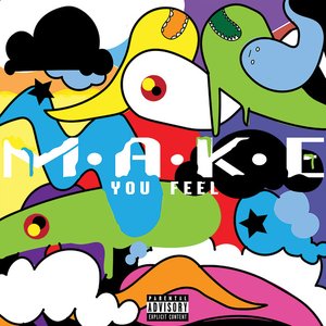 Make You Feel
