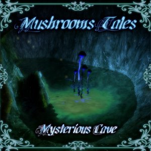 Mushrooms Tales: Mysterious Cave