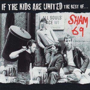 If the Kids Are United: The Best Of [Explicit]