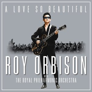 Avatar for Roy Orbison & The Royal Philharmonic Orchestra