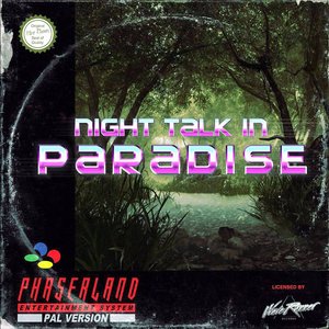 Night Talk in Paradise