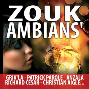 Zouk ambians'