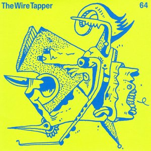 The Wire Tapper 64