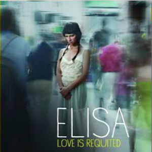 Elisa - Love Is Requited - Single - Zortam Music