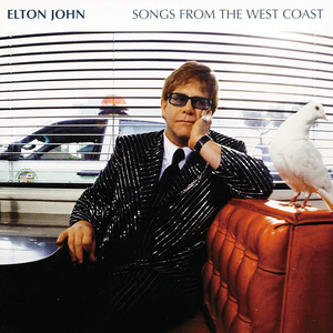 Elton John - Songs From The West Coast - Zortam Music