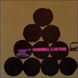 Cannonball and Coltrane