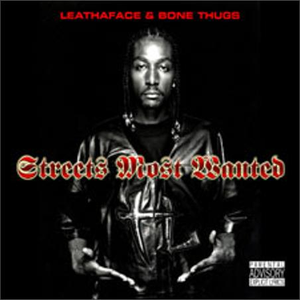 Krayzie Bone - Streets Most Wanted - Zortam Music