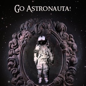 Image for 'Go Astronauta!'