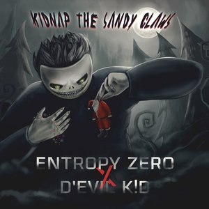 Kidnap The Sandy Claws (feat. D'EVIL K!D)