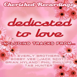 Dedicated to Love (70 Classic Love Songs)