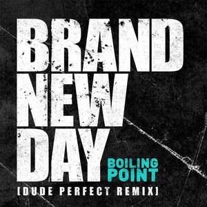 Brand New Day (Dude Perfect Remix)