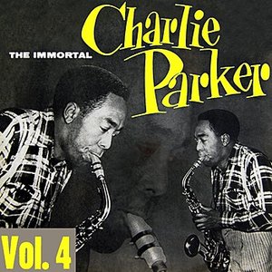 The Immortal Charlie Parker Volume 1