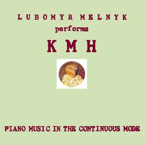 KMH: Piano Music in the Continuous Mode