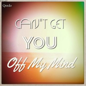 Can't Get You Off My Mind