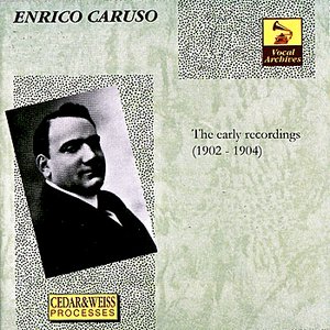 The Early Recordings 1902-1904