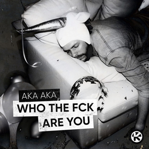 Artwork for Who The Fck Are You