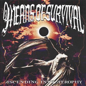 Ascending into Atrophy