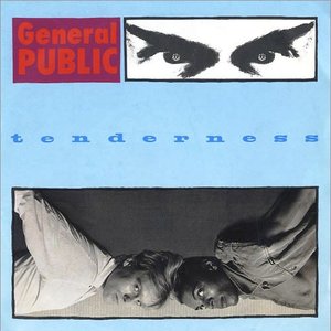 General Public - Tenderness - Zortam Music