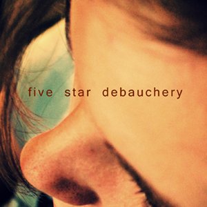 “Five Star Debauchery”的封面