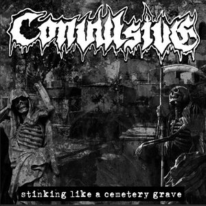 Stinking Like a Cemetery Grave (Demo)