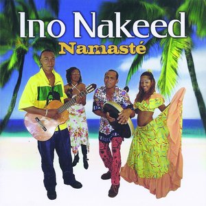 Ino Nakeed  - Namasté