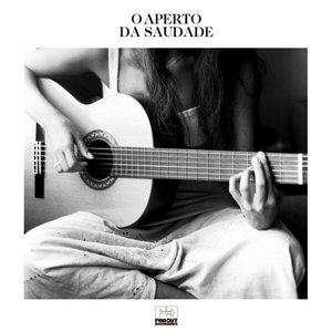 O Aperto da Saudade (Heartfelt Music From Brazil 1965-2018)