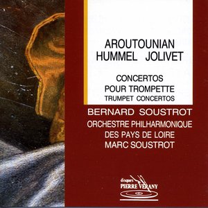 Aroutounian  Hummel  Jolivet : Concertos pour trompette