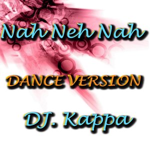 Nah Neh Nah - Single