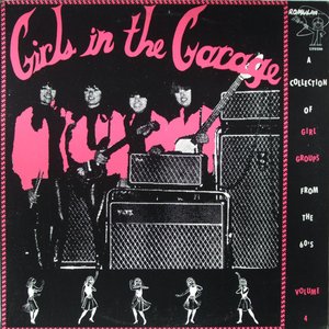 Girls In The Garage Volume 4