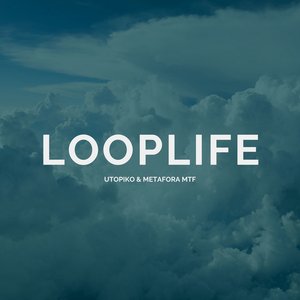 Looplife