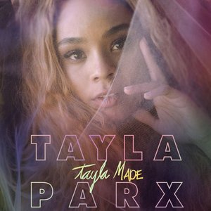 Tayla Made [Explicit]