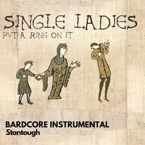 Single Ladies (Put a Ring On It) [Bardcore Instrumental]