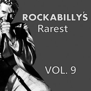 Rockabilly's Rarest, Vol. 9