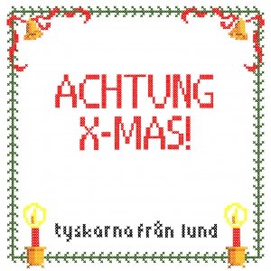 Achtung X-mas!