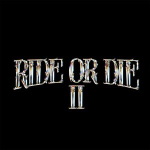 Ride Or Die 2