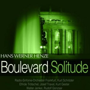 Henze: Boulevard Solitude