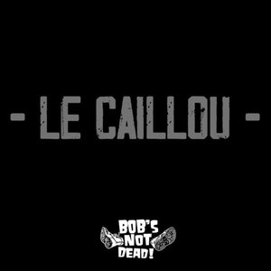 Le caillou