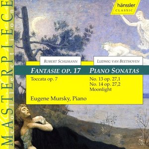 Schumann: Fantasia in C Major / Toccata / Beethoven: Piano Sonatas Nos. 13 and 14