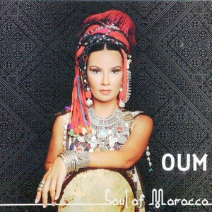 Oum - Soul Of Morocco - Zortam Music
