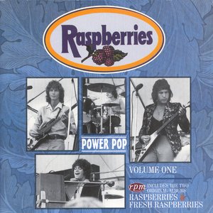 Power Pop, Volume One: Raspberries / Fresh Raspberries