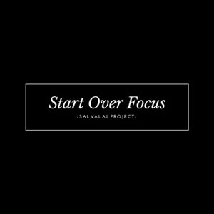 Start Over Focus