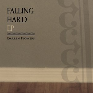 Falling Hard EP