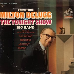 Presenting Milton Delugg and "The Tonight Show" Big Band