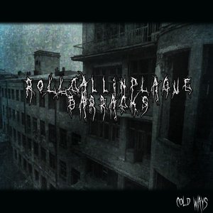 Avatar for Roll-Call In Plague Barracks