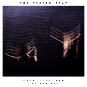 Fall Together (The Remixes)