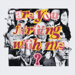 Are You Flirting with Me? - EP