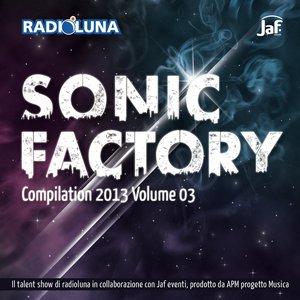 Sonic Factory, Vol. 3 (Compilation 2013)